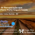 Clínica de Recuperação que Aceita Porto Seguro Saúde em Governador Celso Ramos - SC