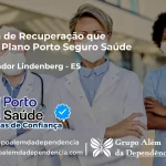 Clínica de Recuperação que Aceita Porto Seguro Saúde em Governador Lindenberg - ES