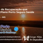 Clínica de Recuperação que Aceita Porto Seguro Saúde em Ipatinga - MG