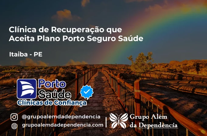 Clínica de Recuperação que Aceita Porto Seguro Saúde em Itaíba - PE