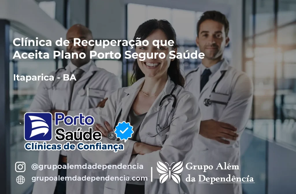 Clínica de Recuperação que Aceita Porto Seguro Saúde em Itaparica - BA 1 Clínica de Recuperação que Aceita Porto Seguro Saúde em Itaparica - BA