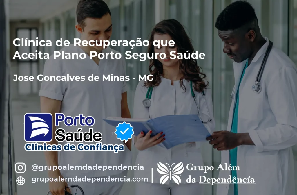 Clínica de Recuperação que Aceita Porto Seguro Saúde em José Gonçalves de Minas - MG 1 Clínica de Recuperação que Aceita Porto Seguro Saúde em José Gonçalves de Minas - MG