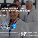 Clínica de Recuperação que Aceita Porto Seguro Saúde em Maetinga - BA