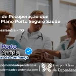Clínica de Recuperação que Aceita Porto Seguro Saúde em Nova Rosalândia - TO