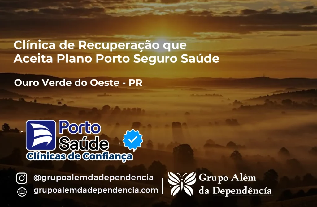 Clínica de Recuperação que Aceita Porto Seguro Saúde em Ouro Verde do Oeste - PR 1 Clínica de Recuperação que Aceita Porto Seguro Saúde em Ouro Verde do Oeste - PR