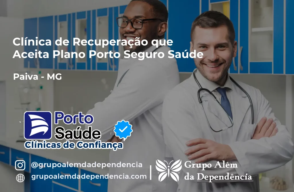 Clínica de Recuperação que Aceita Porto Seguro Saúde em Paiva - MG 1 Clínica de Recuperação que Aceita Porto Seguro Saúde em Paiva - MG