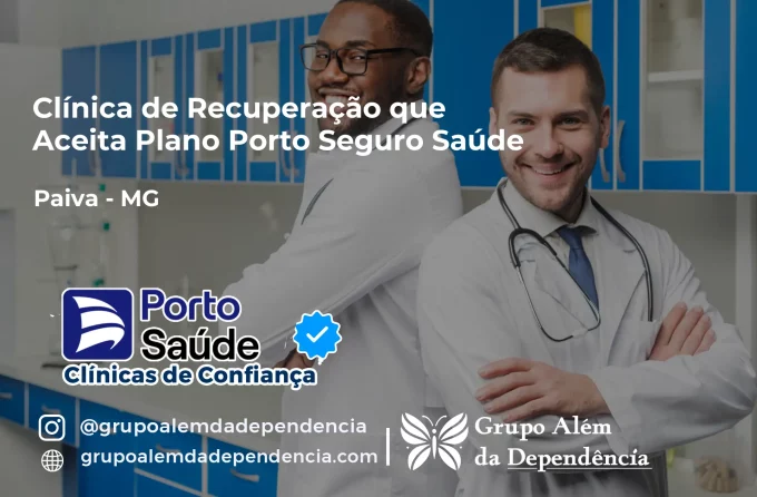 Clínica de Recuperação que Aceita Porto Seguro Saúde em Paiva - MG