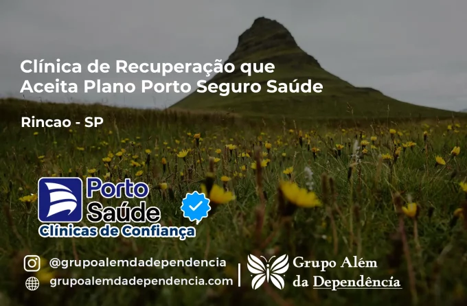 Clínica de Recuperação que Aceita Porto Seguro Saúde em Rincão - SP