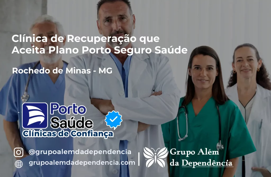Clínica de Recuperação que Aceita Porto Seguro Saúde em Rochedo de Minas - MG 1 Clínica de Recuperação que Aceita Porto Seguro Saúde em Rochedo de Minas - MG