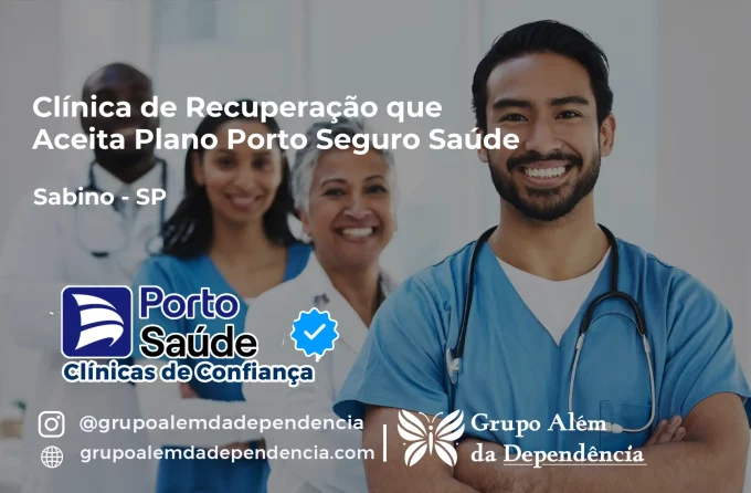 Clínica de Recuperação que Aceita Porto Seguro Saúde em Sabino - SP