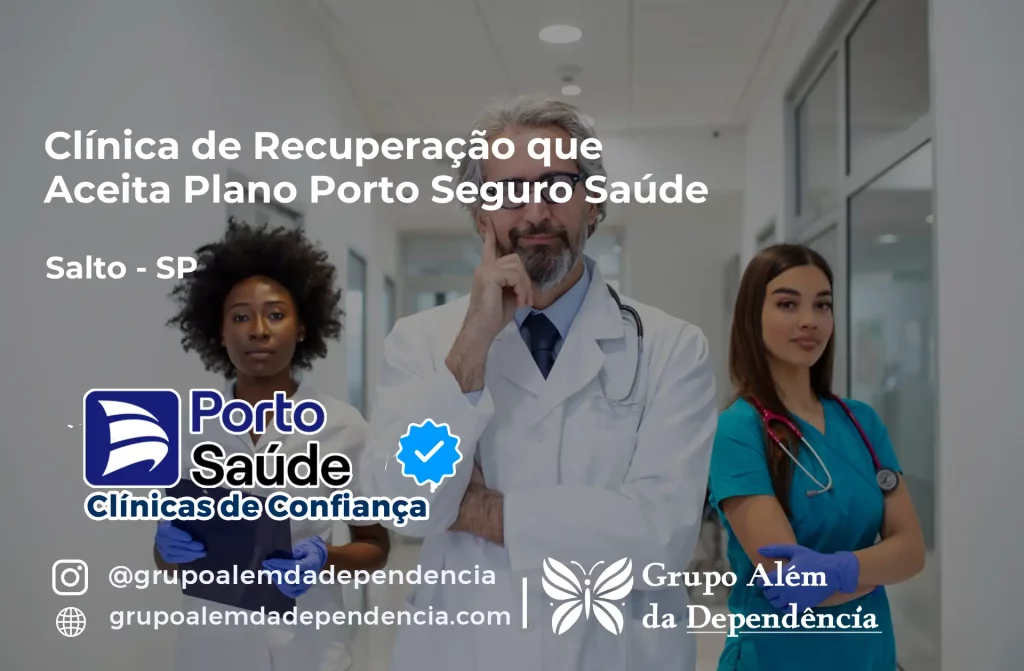 Clínica de Recuperação que Aceita Porto Seguro Saúde em Salto - SP 1 Clínica de Recuperação que Aceita Porto Seguro Saúde em Salto - SP