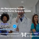 Clínica de Recuperação que Aceita Porto Seguro Saúde em Salto - SP