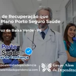 Clínica de Recuperação que Aceita Porto Seguro Saúde em Santa Cruz da Baixa Verde - PE