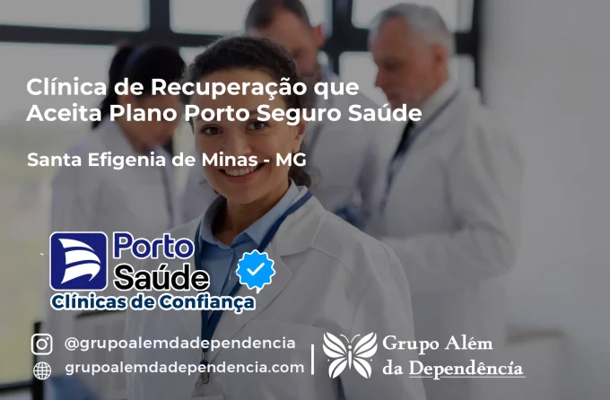 Clínica de Recuperação que Aceita Porto Seguro Saúde em Santa Efigênia de Minas - MG