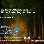 Clínica de Recuperação que Aceita Porto Seguro Saúde em Santa Rosa do Purus - AC