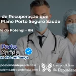Clínica de Recuperação que Aceita Porto Seguro Saúde em São Paulo do Potengi - RN