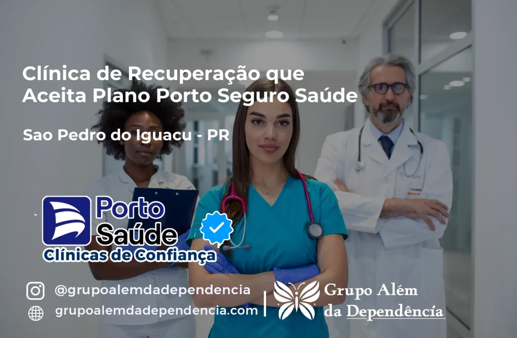 Clínica de Recuperação que Aceita Porto Seguro Saúde em São Pedro do Iguaçu - PR 1 Clínica de Recuperação que Aceita Porto Seguro Saúde em São Pedro do Iguaçu - PR