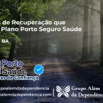 Clínica de Recuperação que Aceita Porto Seguro Saúde em Seabra - BA