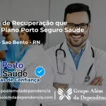 Clínica de Recuperação que Aceita Porto Seguro Saúde em Serra de São Bento - RN