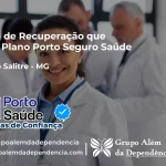 Clínica de Recuperação que Aceita Porto Seguro Saúde em Serra do Salitre - MG