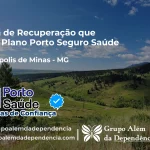 Clínica de Recuperação que Aceita Porto Seguro Saúde em Serranópolis de Minas - MG