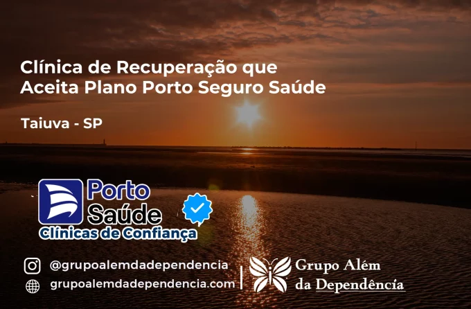 Clínica de Recuperação que Aceita Porto Seguro Saúde em Taiúva - SP