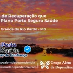 Clínica de Recuperação que Aceita Porto Seguro Saúde em Vargem Grande do Rio Pardo - MG