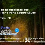 Clínica de Recuperação que Aceita Porto Seguro Saúde em Vista Serrana - PB