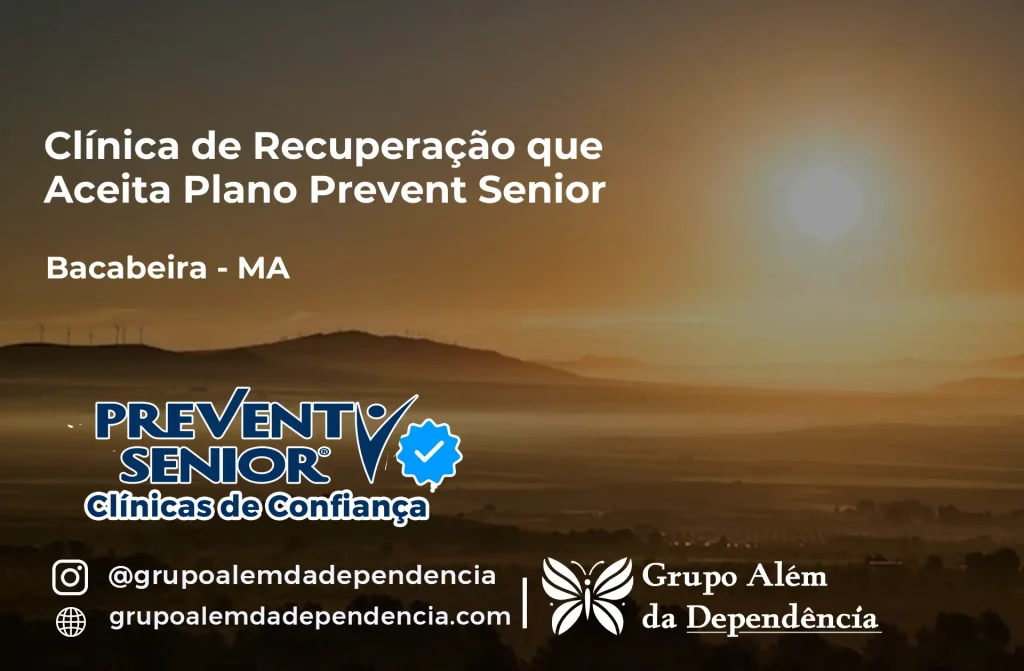 Clínica de Recuperação que Aceita Prevent Senior em Bacabeira - MA 1 Clínica de Recuperação que Aceita Prevent Senior em Bacabeira - MA