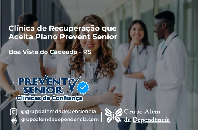 Clínica de Recuperação que Aceita Prevent Senior em Boa Vista do Cadeado - RS