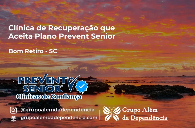 Clínica de Recuperação que Aceita Prevent Senior em Bom Retiro - SC
