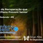 Clínica de Recuperação que Aceita Prevent Senior em Campo Redondo - RN