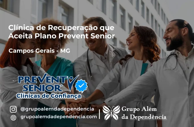 Clínica de Recuperação que Aceita Prevent Senior em Campos Gerais - MG