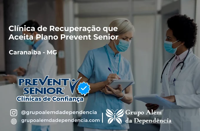 Clínica de Recuperação que Aceita Prevent Senior em Caranaíba - MG