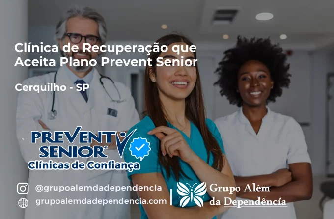 Clínica de Recuperação que Aceita Prevent Senior em Cerquilho - SP