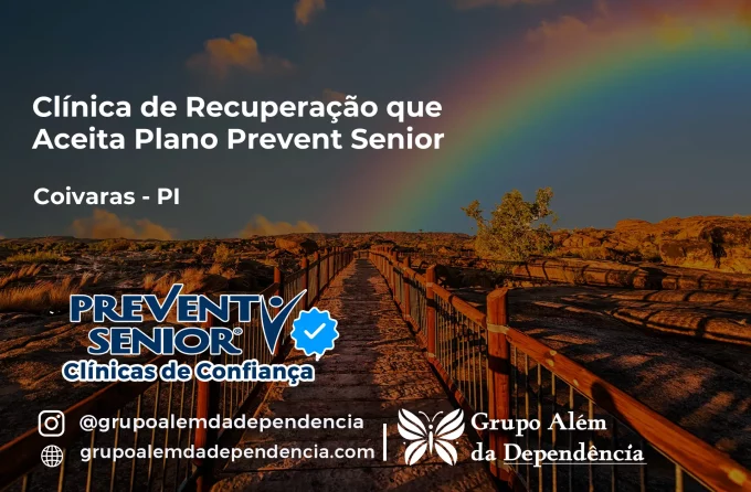 Clínica de Recuperação que Aceita Prevent Senior em Coivaras - PI
