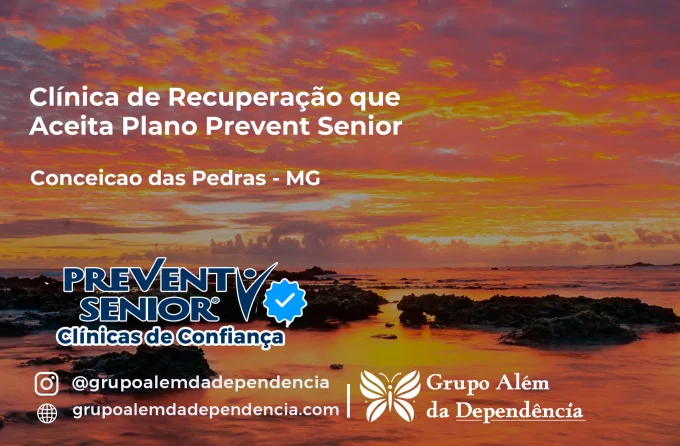 Clínica de Recuperação que Aceita Prevent Senior em Conceição das Pedras - MG