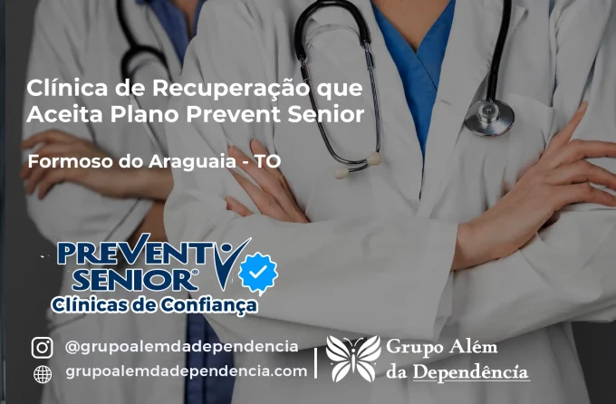 Clínica de Recuperação que Aceita Prevent Senior em Formoso do Araguaia - TO
