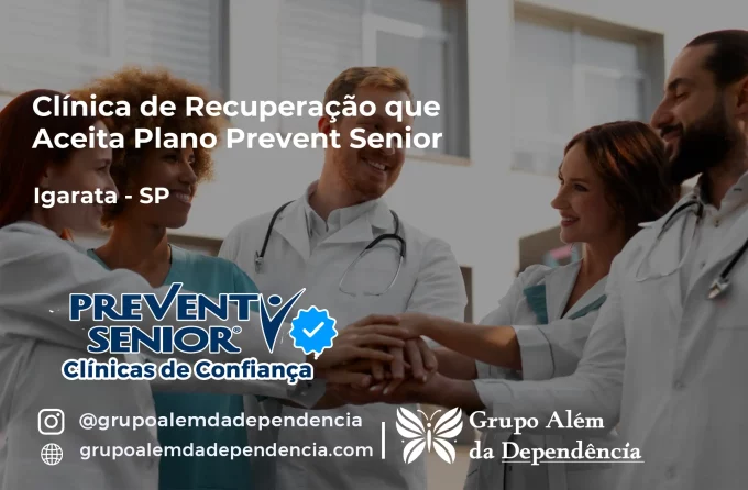 Clínica de Recuperação que Aceita Prevent Senior em Igaratá - SP