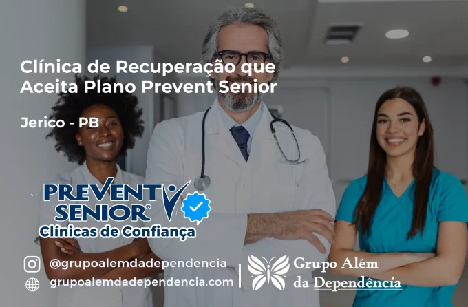 Clínica de Recuperação que Aceita Prevent Senior em Jericó - PB