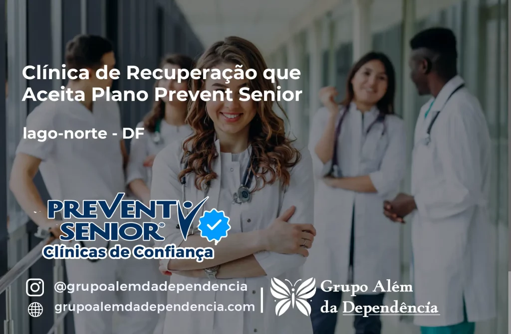 Clínica de Recuperação que Aceita Prevent Senior em lago-norte - DF 1 Clínica de Recuperação que Aceita Prevent Senior em lago-norte - DF