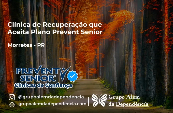 Clínica de Recuperação que Aceita Prevent Senior em Morretes - PR