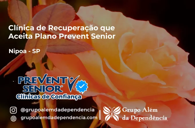 Clínica de Recuperação que Aceita Prevent Senior em Nipoã - SP