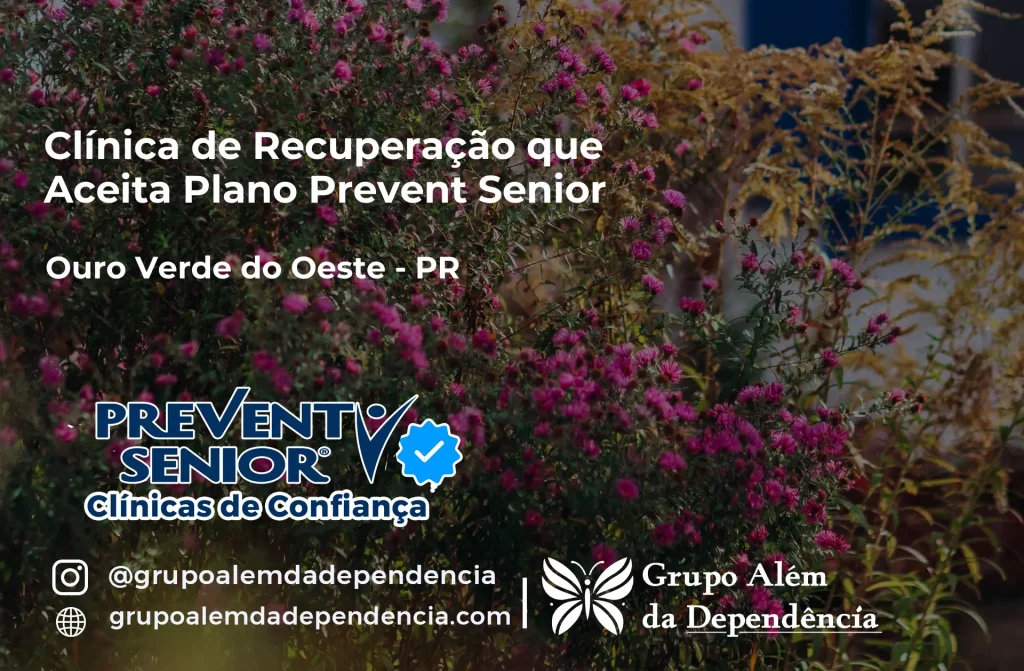 Clínica de Recuperação que Aceita Prevent Senior em Ouro Verde do Oeste - PR 1 Clínica de Recuperação que Aceita Prevent Senior em Ouro Verde do Oeste - PR