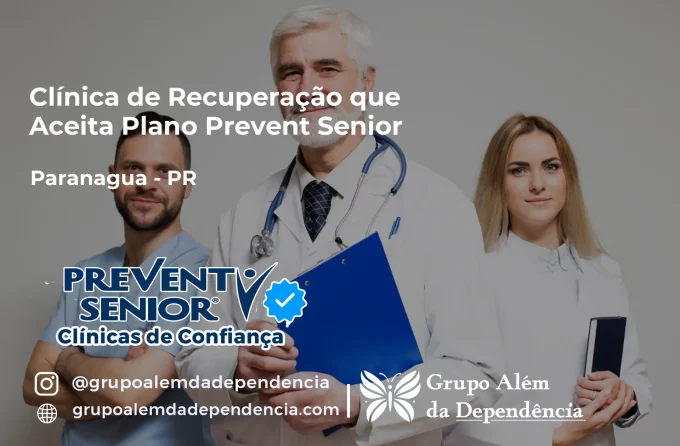 Clínica de Recuperação que Aceita Prevent Senior em Paranaguá - PR