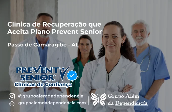 Clínica de Recuperação que Aceita Prevent Senior em Passo de Camaragibe - AL