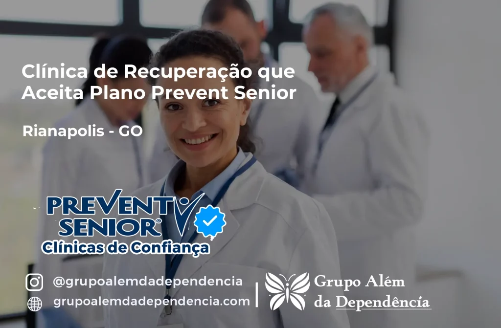 Clínica de Recuperação que Aceita Prevent Senior em Rianápolis - GO 1 Clínica de Recuperação que Aceita Prevent Senior em Rianápolis - GO