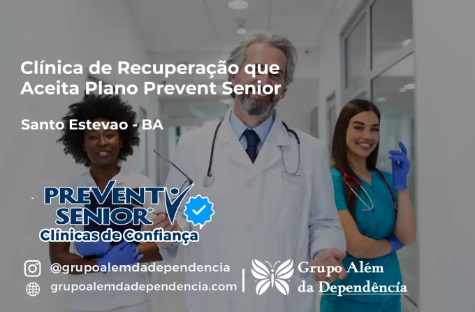 Clínica de Recuperação que Aceita Prevent Senior em Santo Estêvão - BA
