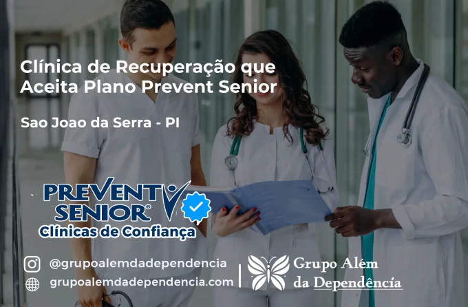 Clínica de Recuperação que Aceita Prevent Senior em São João da Serra - PI