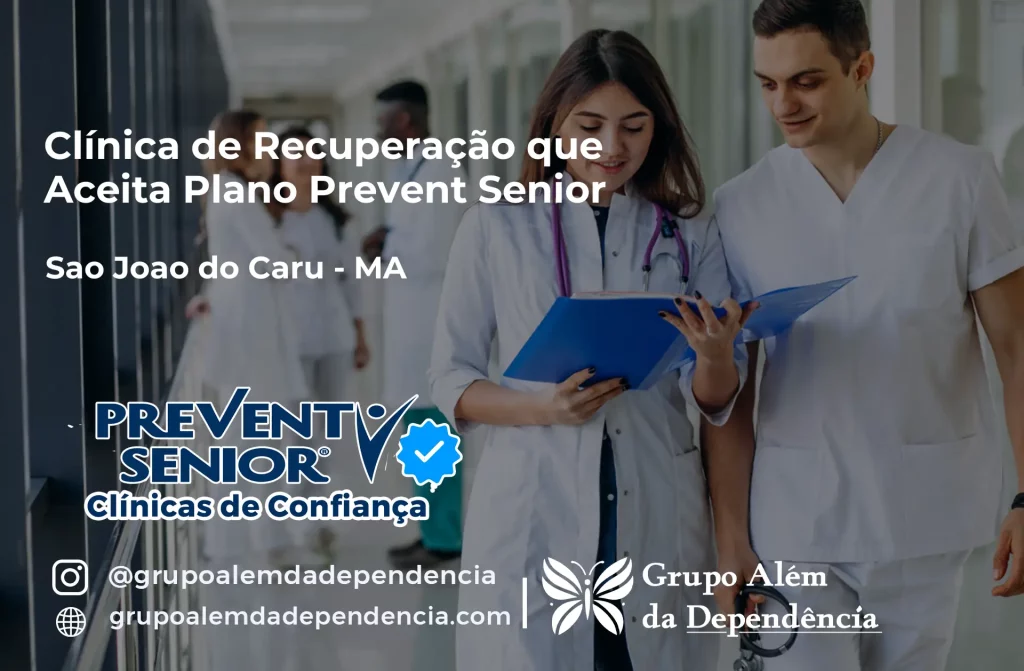 Clínica de Recuperação que Aceita Prevent Senior em São João do Carú - MA 1 Clínica de Recuperação que Aceita Prevent Senior em São João do Carú - MA